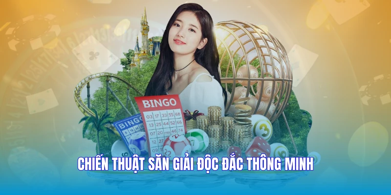 Chiến thuật săn giải độc đắc thông minh